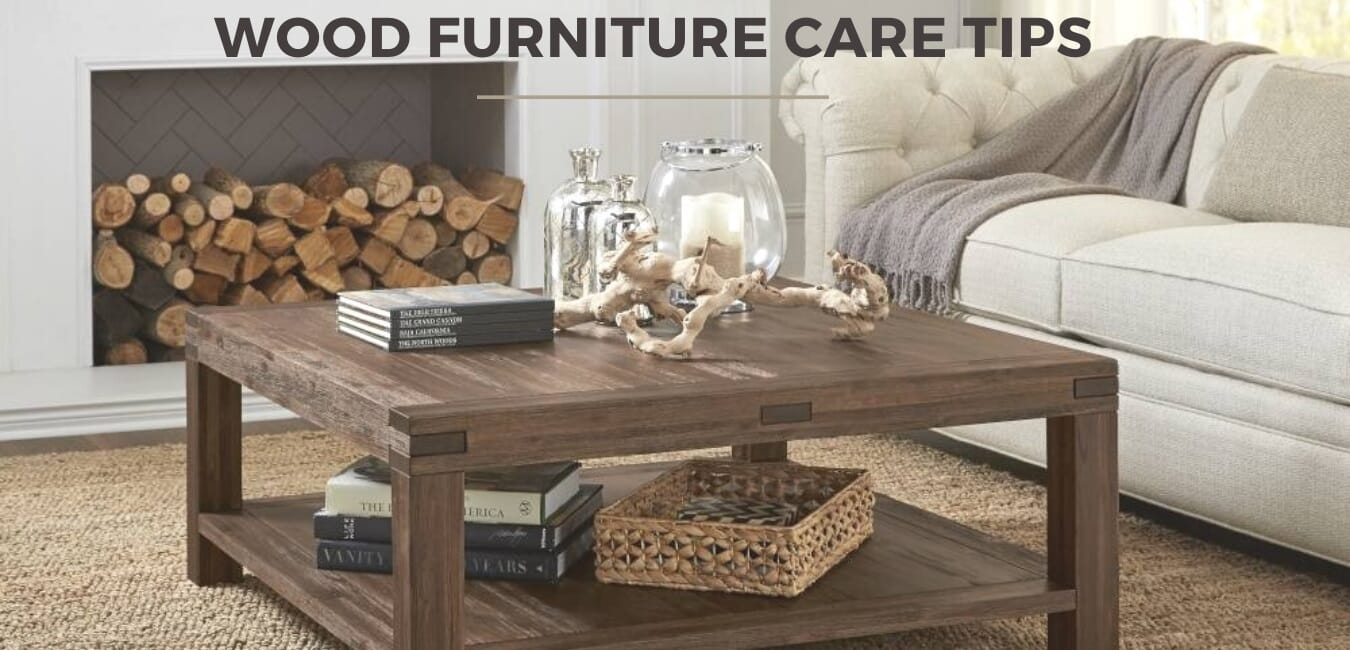 Wood furniture care tip guide
